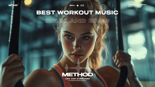 METHOD-Best Songs Playlist Drum and Bass Mix 2024