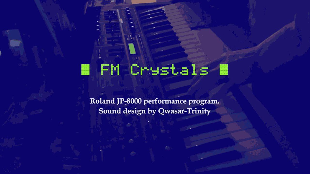 FM Crystals - DX-like EP sound using #RolandJP8000 (bank in work)