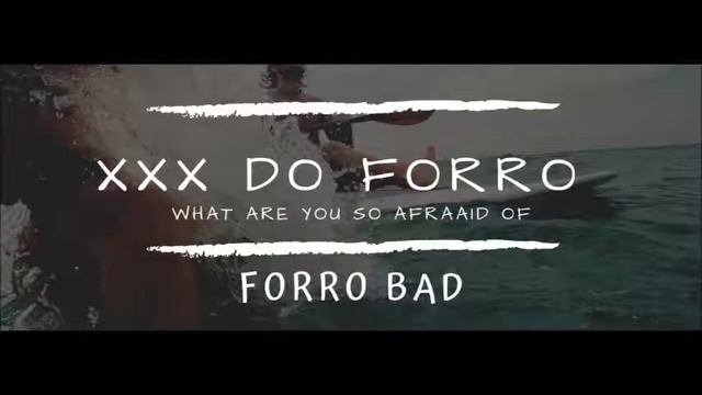 XXXTENTACION - WHAT ARE YOU SO AFRAID OF ( DJ GUI FELPS ) FORRO BAD