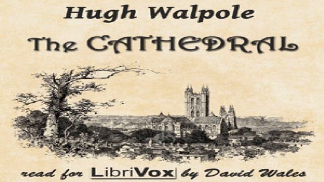 Cathedral | Hugh Walpole | Historical Fiction, Religious Fiction | Audiobook | English | 2/9