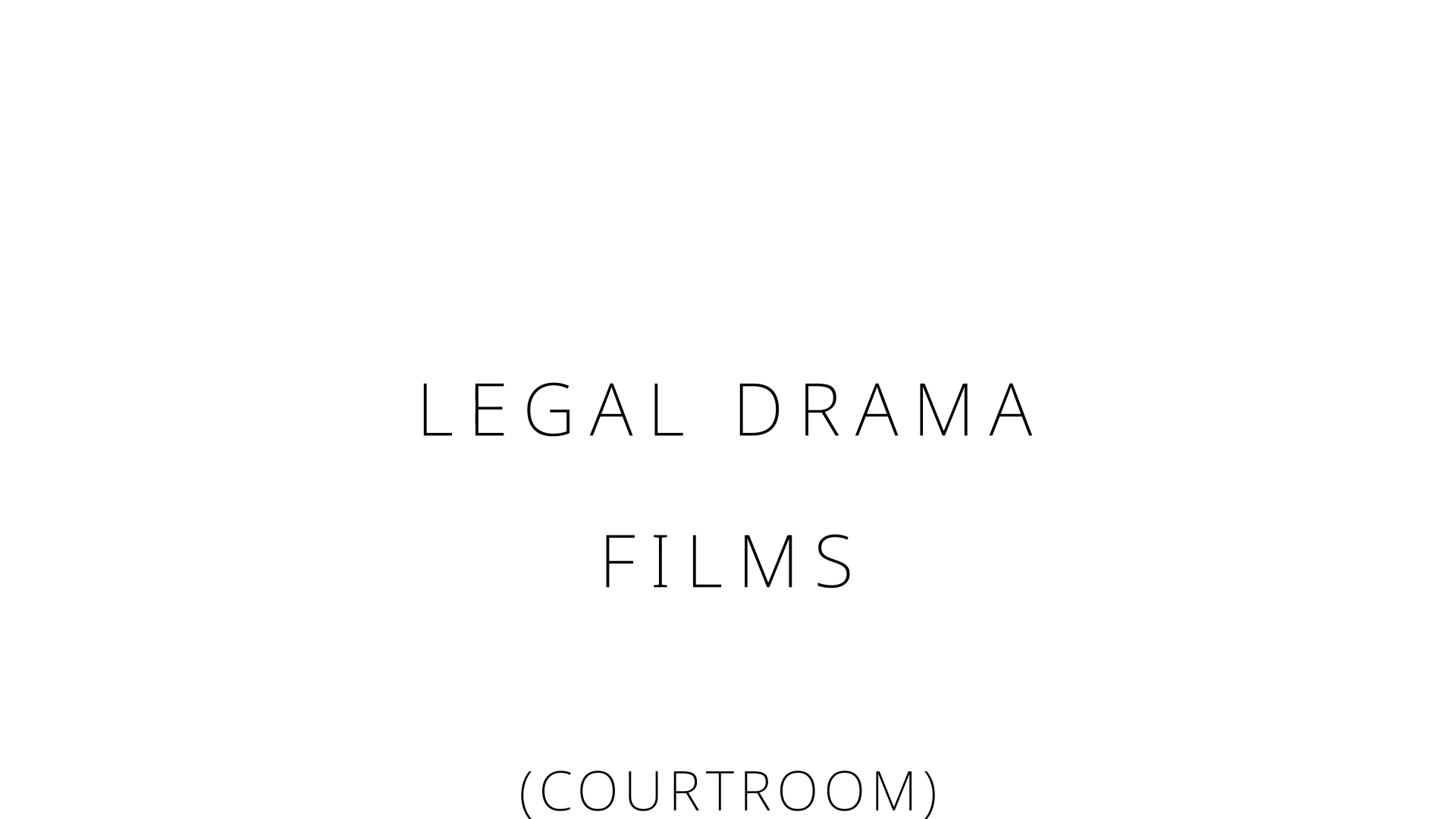 Legal Drama Films