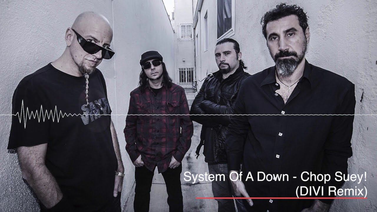 System Of A Down - Chop Suey! (DIVI Remix)