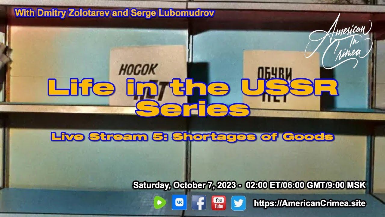 Life in the USSR  Live Stream 5 - Shortages of Goods