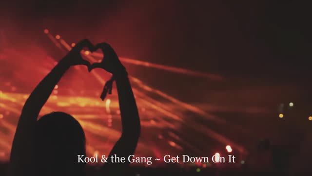 Kool & the Gang ~ Get Down On It