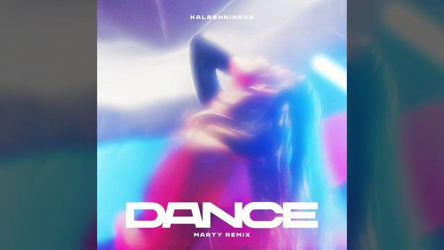 Kalashnikova - Dance ( dj Marty remix)