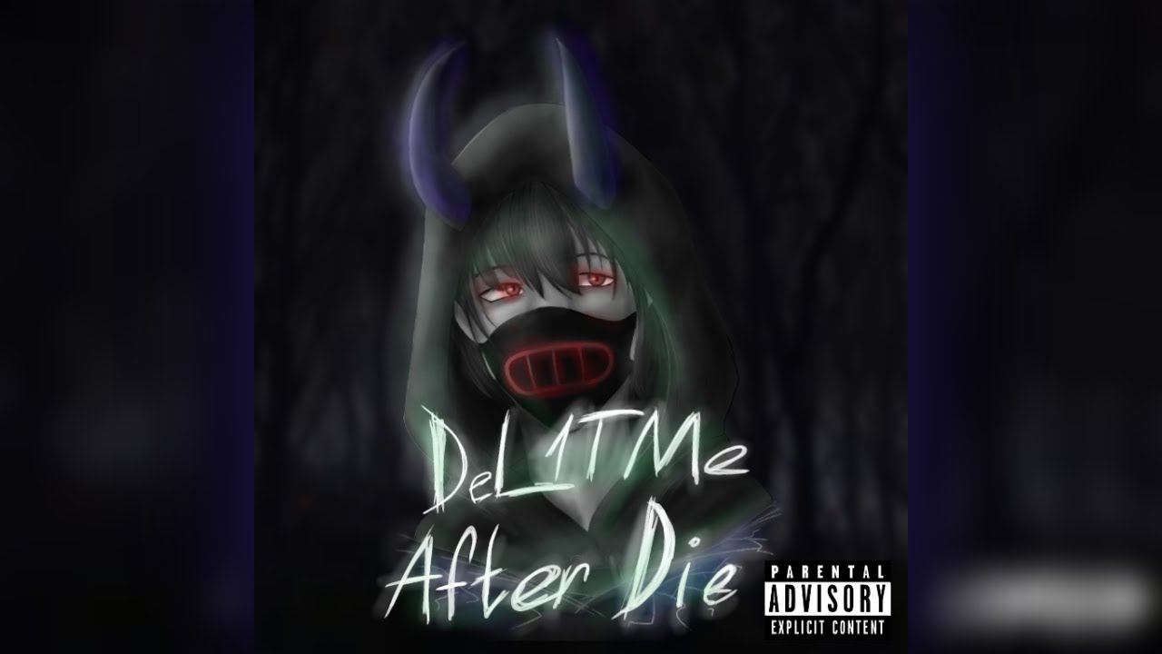 DeL1T_Me — After Die (feat. Cloud Polly)