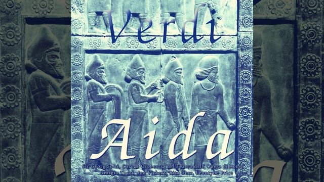 Aida, Act 2: Su! Del Nilo Al Sacro Lido