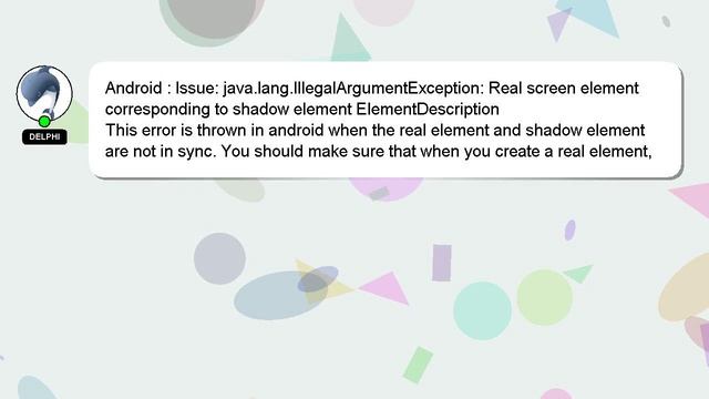Android : Issue: java.lang.IllegalArgumentException: Real screen element corresponding to shadow el