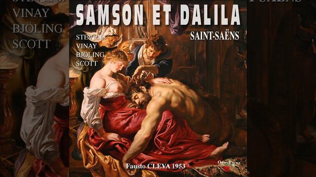 Samson et Dalila, Op. 47, Act II, Scene 8: "Mais!... Non! Que dis-je, hélas!" (Dalila, Samson)