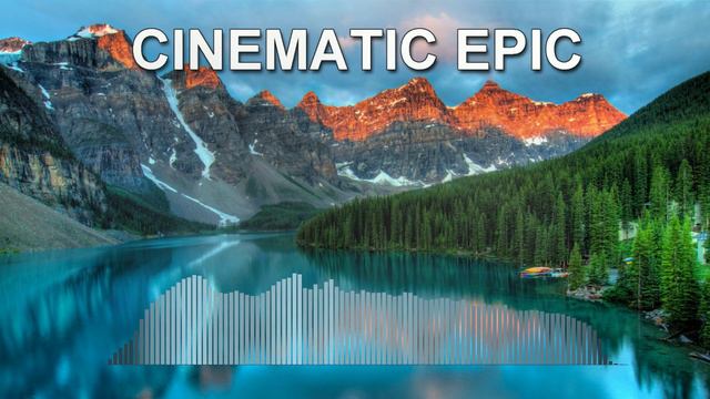 Cinematic Epic (Epic Music)