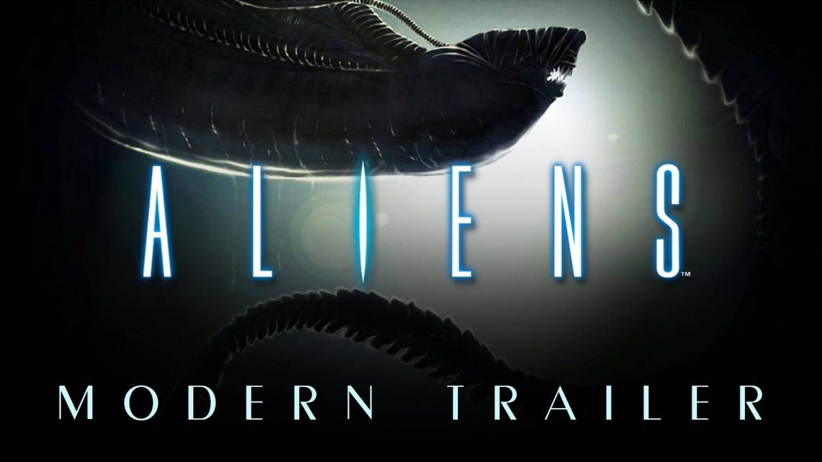 Aliens-Modern Trailer 2