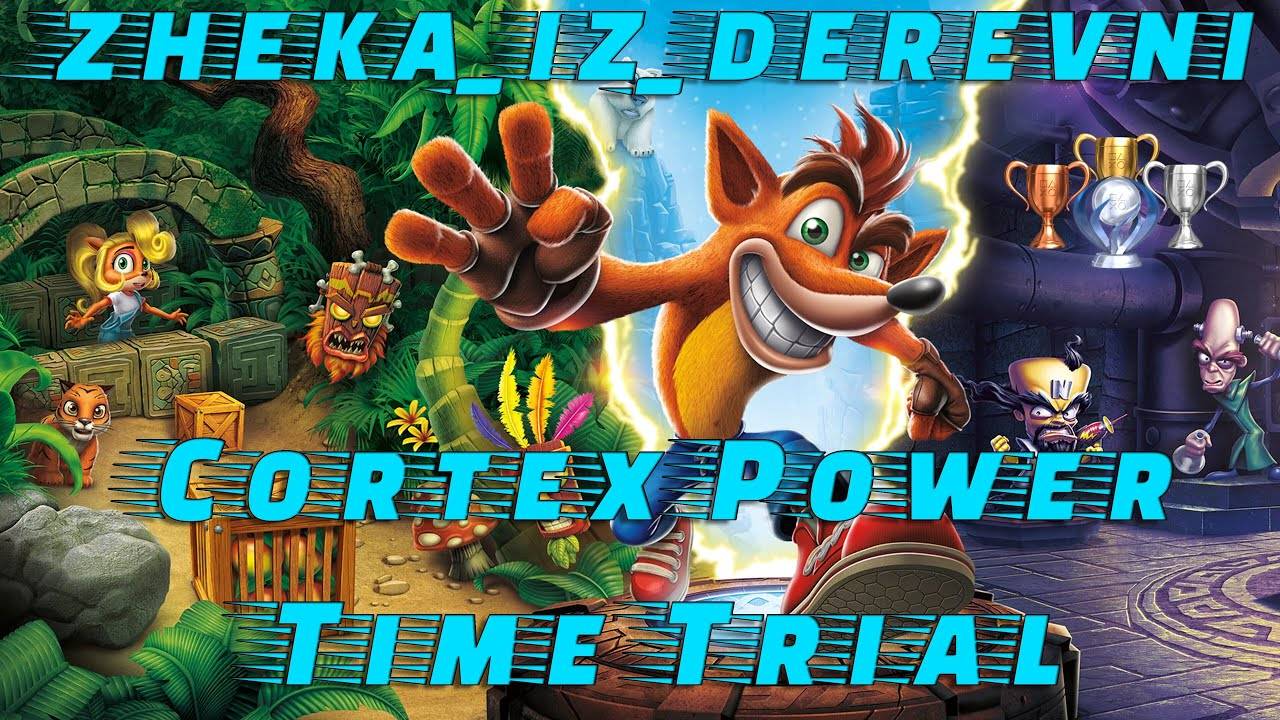 Crash Bandicoot N  Sane Trilogy _ Cortex Power Time Trial (Gold 43_98)