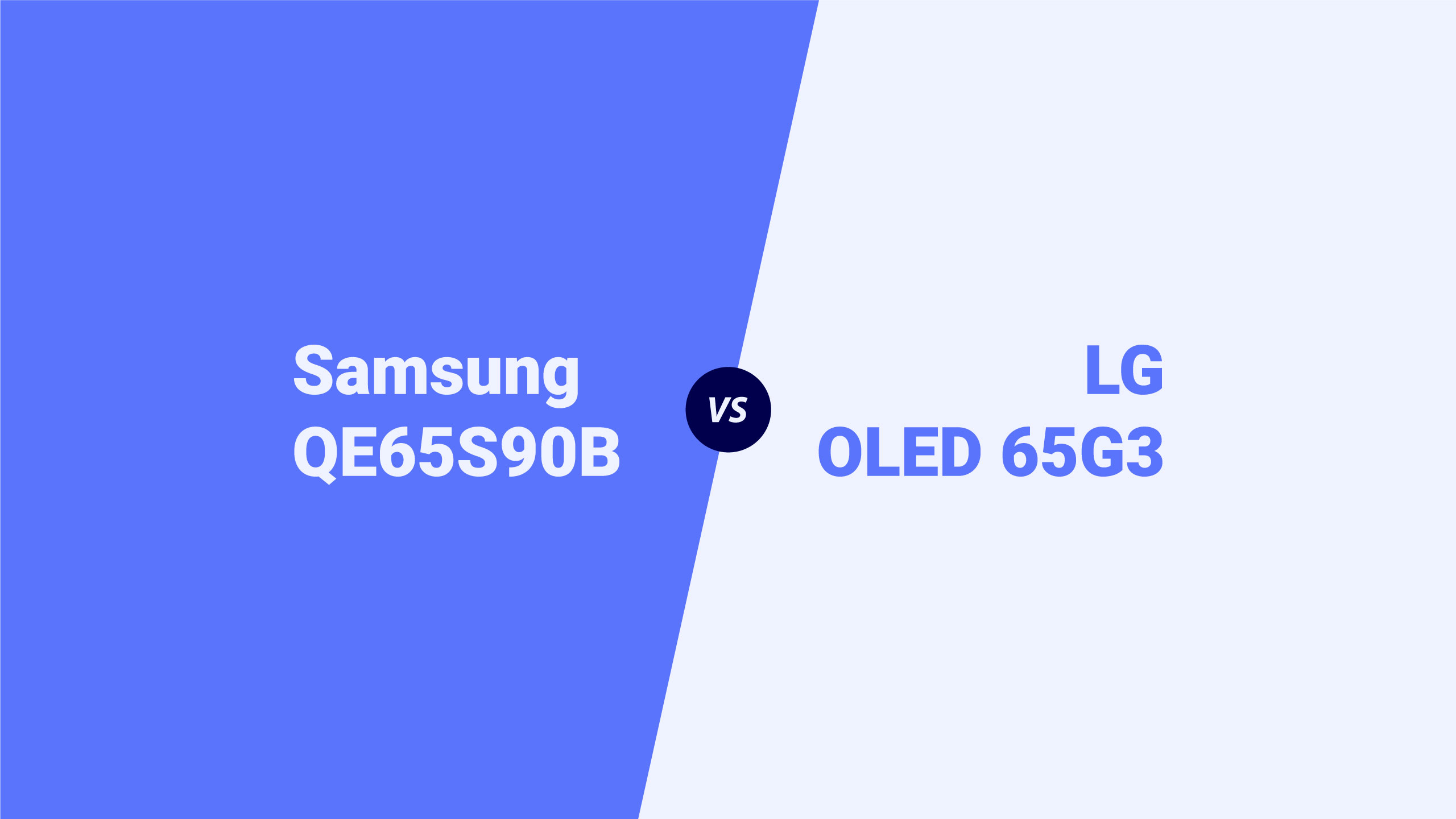 Samsung QE65S90B vs LG OLED 65G3