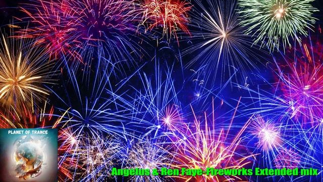 Angelus  Ren Faye-Fireworks Extended mix