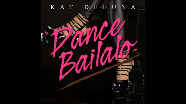 Kat DeLuna - Dance Bailalo