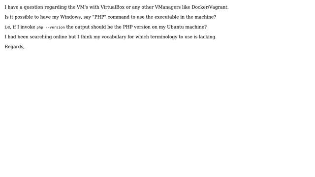virtualbox/docker/VMs - Is it possible to use the VM's PHP from the host?