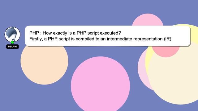PHP : How Exactly Is A PHP Script Executed?