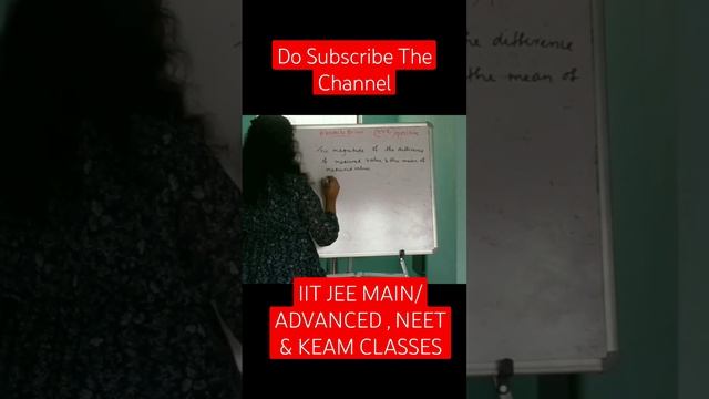 Physics - ABSOLUTE , RELATIVE & PERCENTAGE ERROR | IIT JEE MAIN/ADVANCED ,NEET & KEAM CLASSES