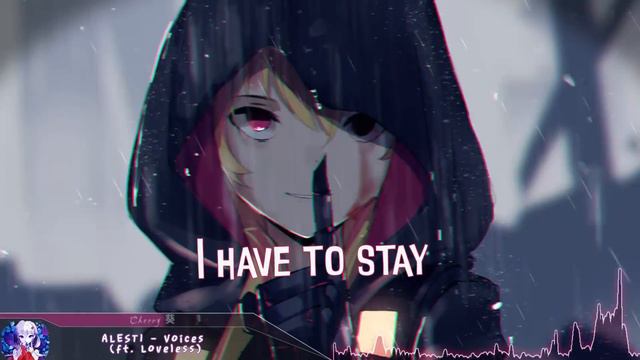 Nightcore - Voices (ALESTI ft. Loveless) - (Lyrics)