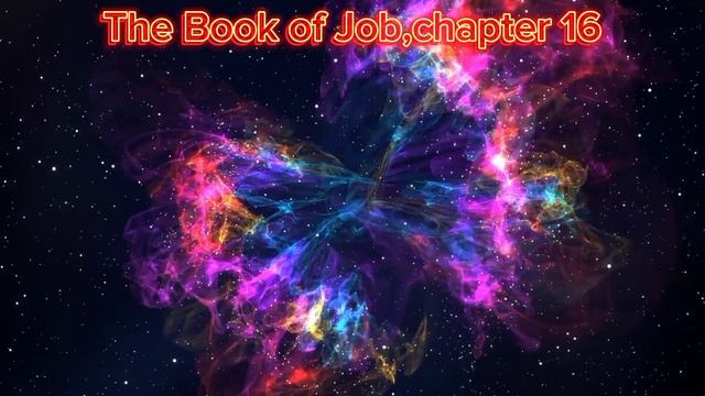 The Book of Job,chapter 16