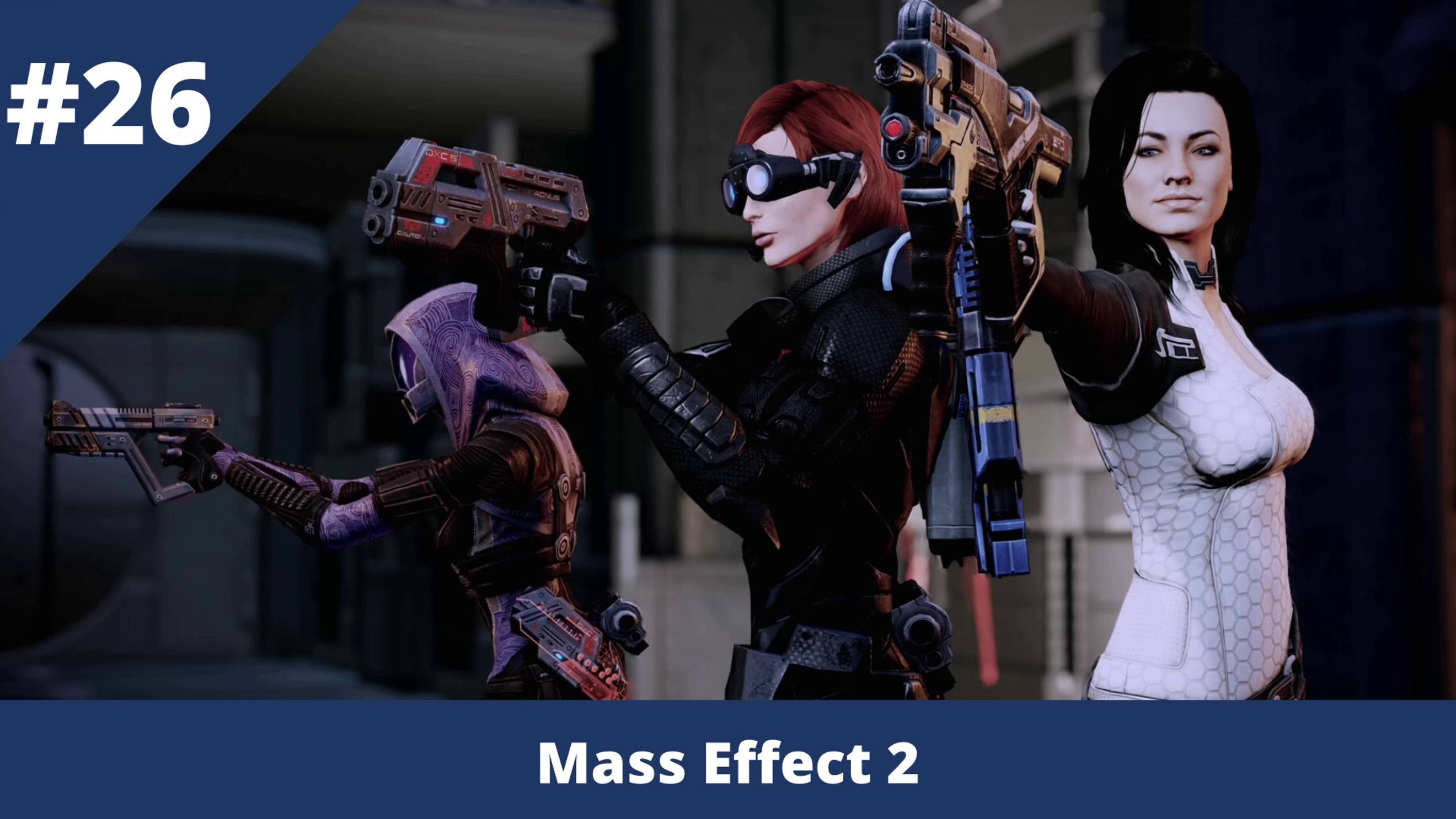 Mass Effect 2 - 26 - Миранда: Чудо-ребенок