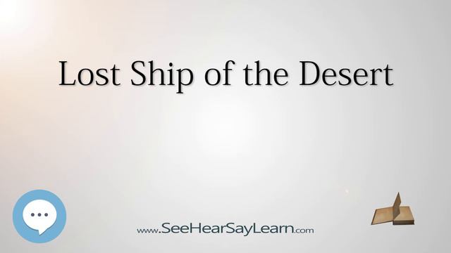 Lost Ship of the Desert - American FolkLore ✅🧚🧙🧜🔮💬