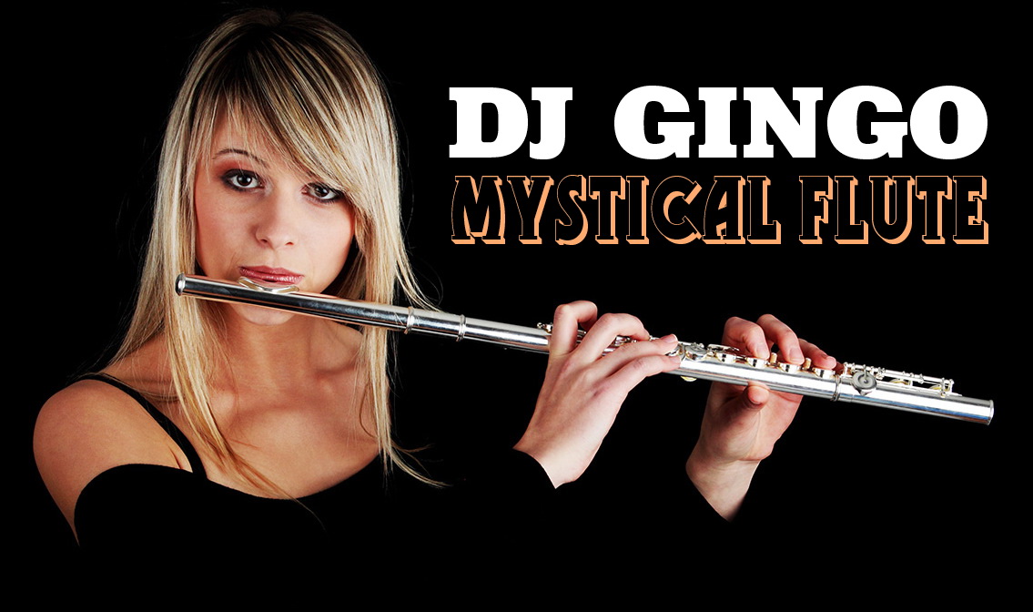 DJ GINGO - MYSTERY FLUTE