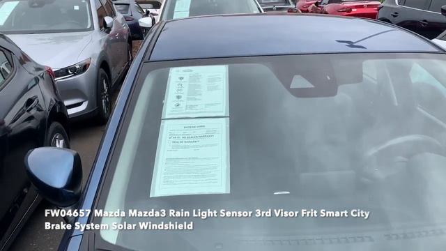 FW04657 Mazda Mazda3 Rain Light Sensor 3rd Visor Frit Smart City Brake System Solar Windshield
