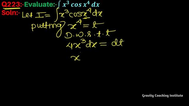 Q223 | ∫ x^3 cos x^4 dx | Integral of x cube cos power 4 x | Integration of x cube cos power 4 x