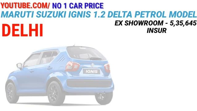 2020 Maruti Suzuki ignis 1.2 Delta petrol model ex showroom price and on road price and EMI
