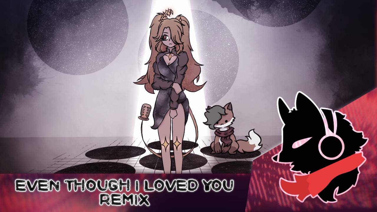 MARETU - Even Though I Loved You feat. MDATripleStar ☆ [Fretters Remix/Cover]