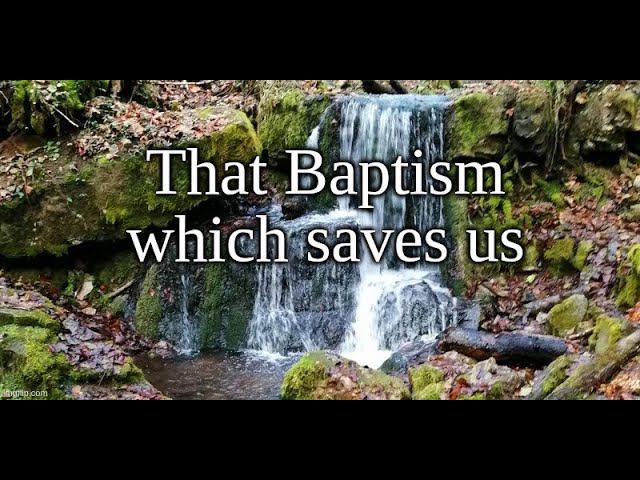 Baptism which saves us