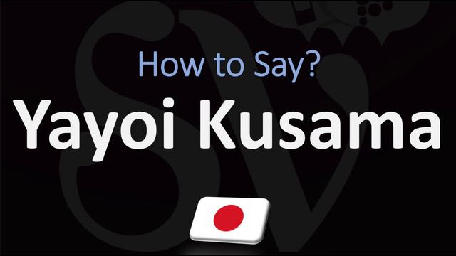 How to Pronounce Yayoi Kusama? (CORRECTLY) | Japanese Name Pronunciation
