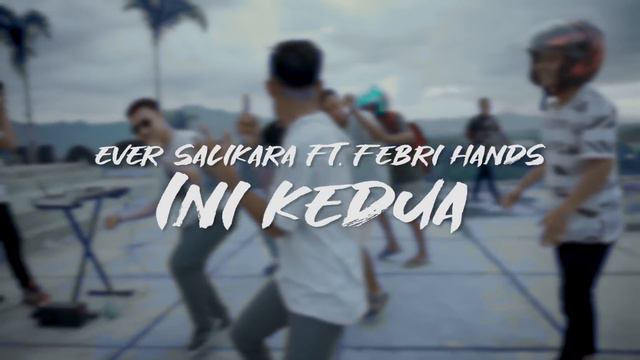 Febri Hands - INI KEDUA ft. Ever Slkr (Official Lyric Video)