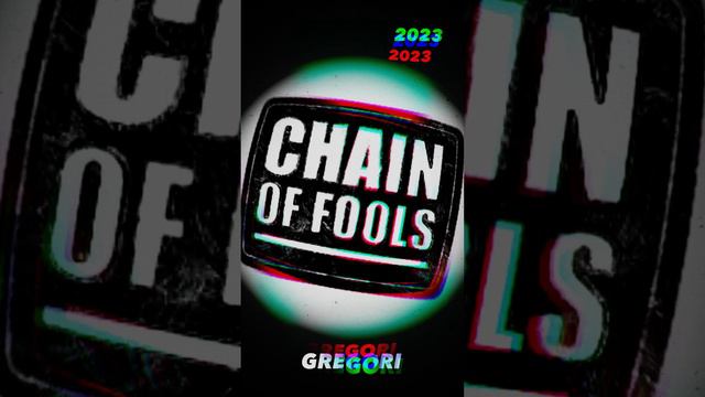 GREGORI - Chain Of Fools 2023