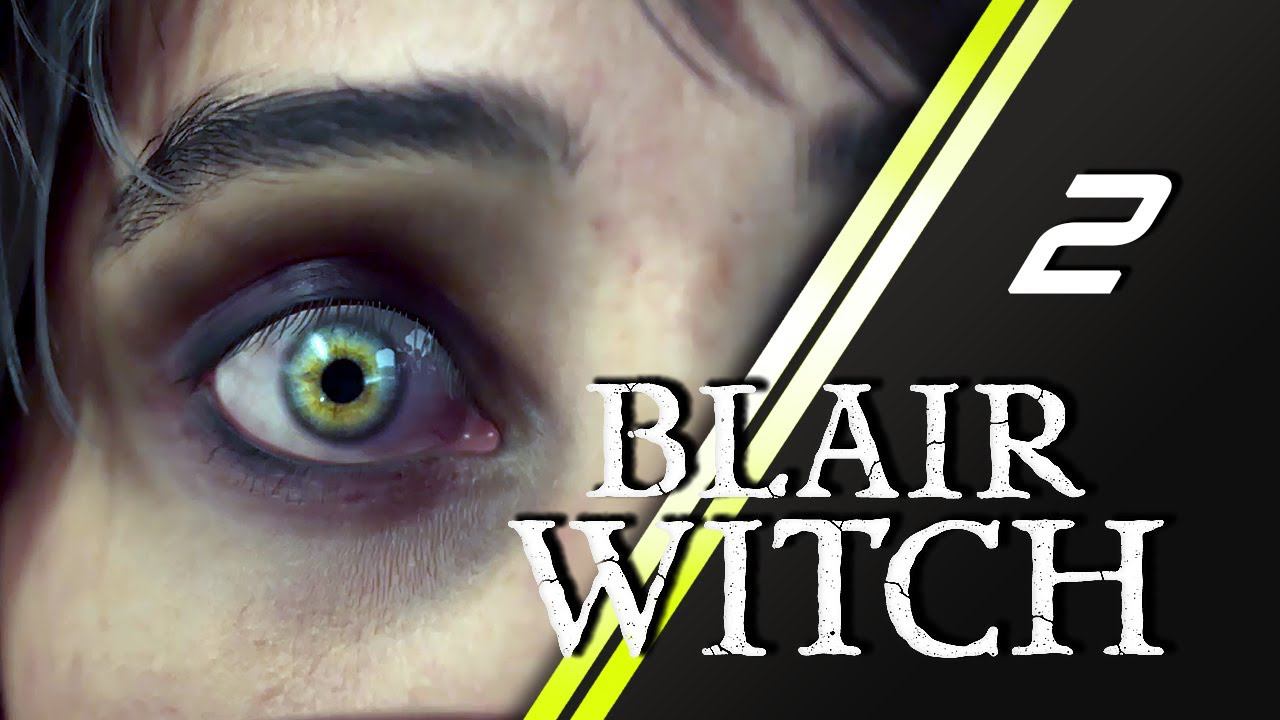 Blair Witch прохождение | 2