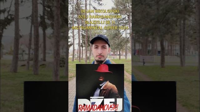 Dejan Nikolovski - Dzej Ramadanovski - Slazes li se ti Instrumental Cover (2024)