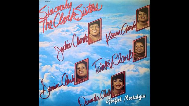 The Clark Sisters Sincerely (1982) Complete Full Album