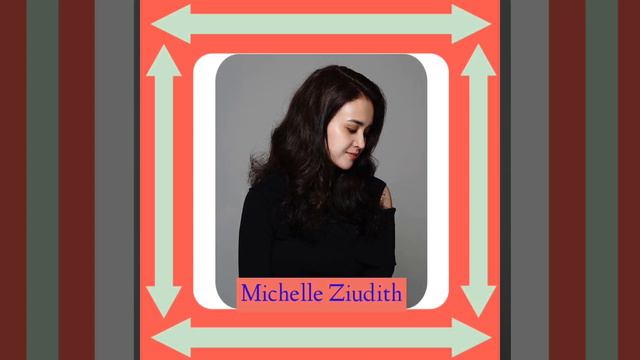 Biodata Michelle Ziudith