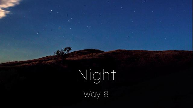 Way 8 — Night (full song)