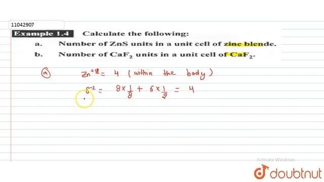 Calculate the following: a. Number of `Zns` units in a unit cell of zine blende. b. Number of `C...