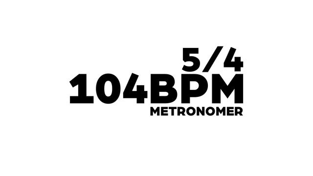 104 BPM Metronome 5/4