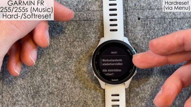 GARMIN FORERUNNER 255255s - Reihe - RESET  SOFTRESET  HARDRESET  MASTERRESET - ANLEITUNG