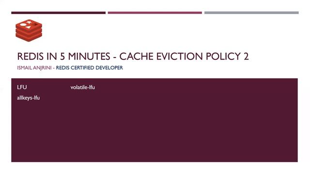 Redis in 5 minutes - Cache Eviction Policy 2