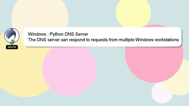 Windows : Python DNS Server