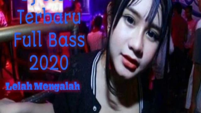 Dj Slow Full Bass Terbaru 2020-Nayunda Lelah Mengalah