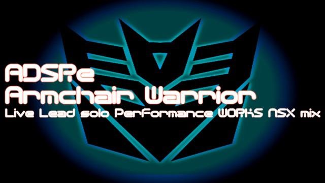 Armchair Warrior Live performance version