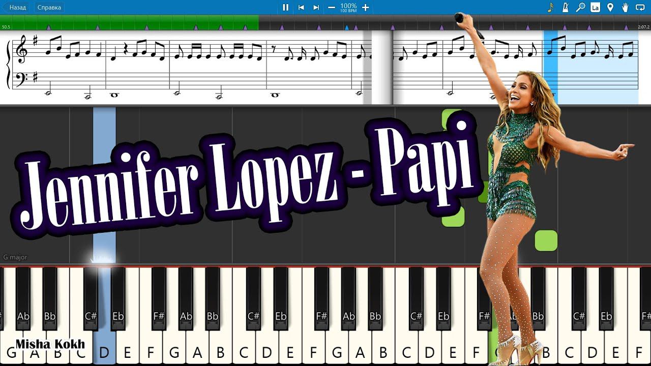 Jennifer Lopez - Papi [Piano Tutorial | Sheets | MIDI] Synthesia