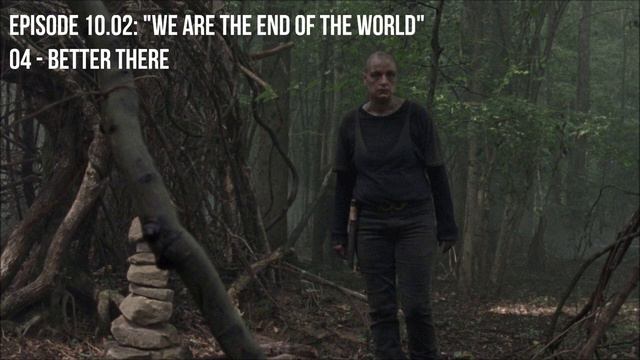 The Walking Dead - Season 10 OST - 10.02 - 04: Better There