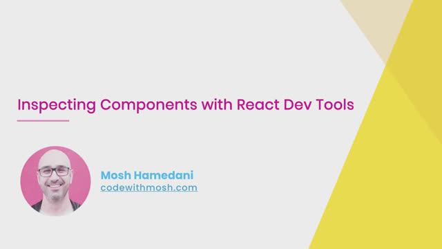 3-12- Inspecting Components with React Dev Tools